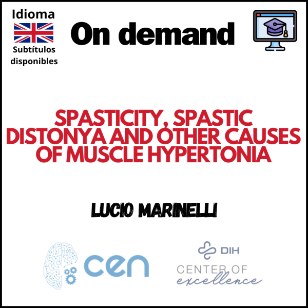 Spasticity, spastic dystonia and other causes of muscle hypertonia